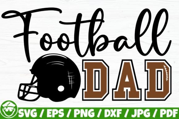 Football Dad Graphics for Father's Day Crafts
